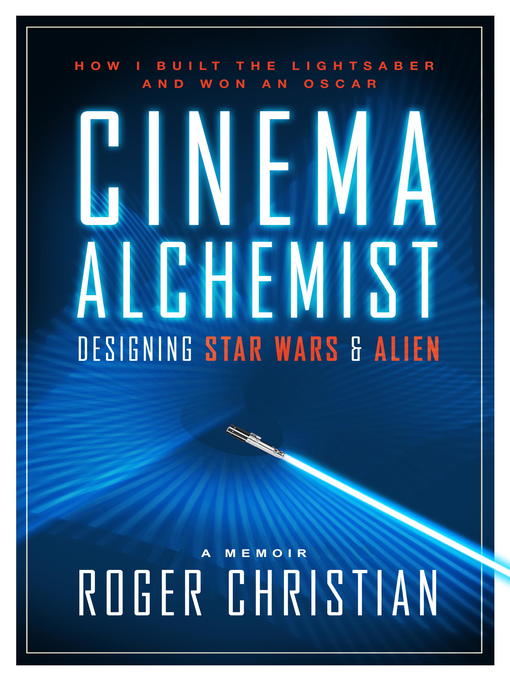 Title details for Cinema Alchemist by Roger Christian - Available